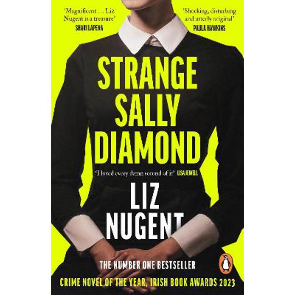 Strange Sally Diamond: Crime Novel of the Year, Irish Book Awards 2023 (Paperback) - Liz Nugent